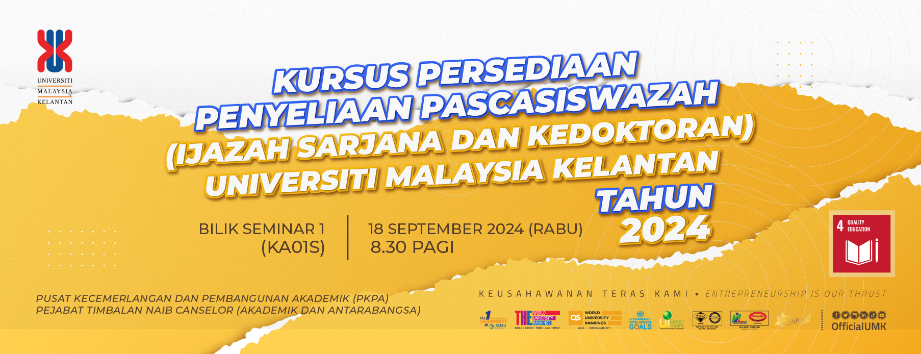 KURSUS PERSEDIAAN PENYELIAAN PASCASISWAZAH (IJAZAH SARJANA DAN KEDOKTORAN) UNIVERSITI MALAYSIA KELANTAN TAHUN 2024